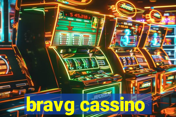 bravg cassino